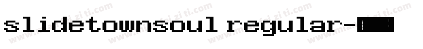 slidetownsoul regular字体转换